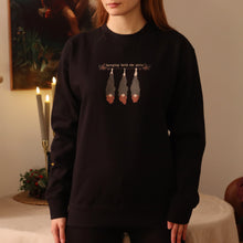 Load image into Gallery viewer, Hanging with the Girls Sweatshirt